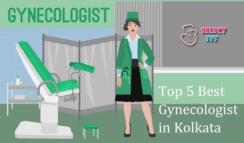 Top 5 Best Gynaecologist in Kolkata 2019