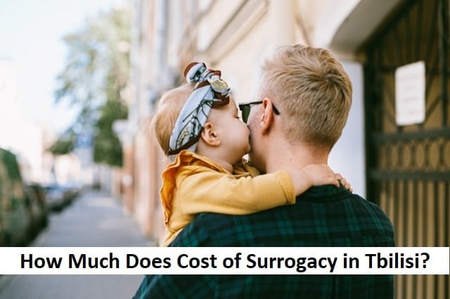 Surrogacy Cost in Tbilisi 2020